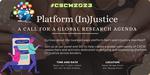 Platform (In)Justice, A Call for a Global Research Agenda