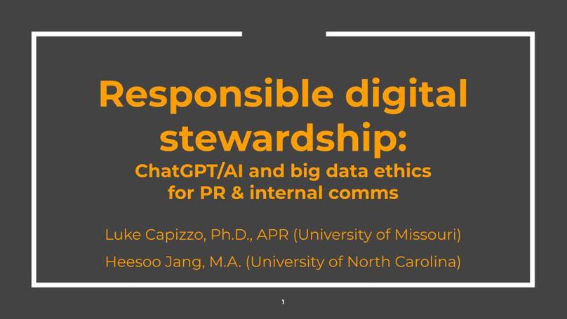 Responsible digital stewardship - ChatGPT/AI and big data ethics for PR & internal comms